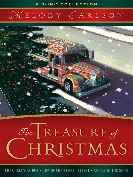 Title details for The Treasure of Christmas by Melody Carlson - Available